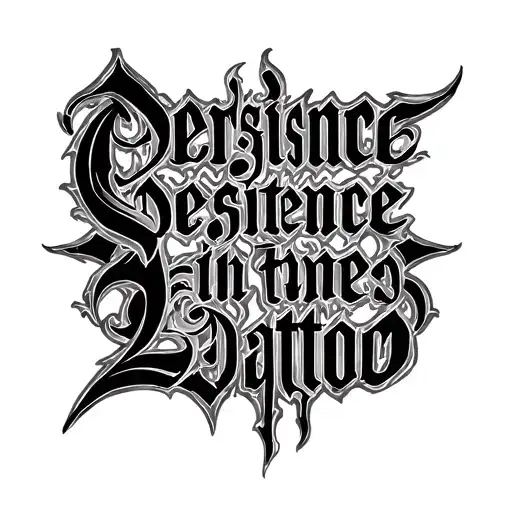 Persistence In Gothic Font