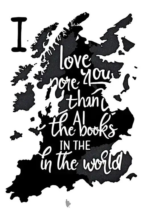 I Love You More Than All The Books In The World Map Representing