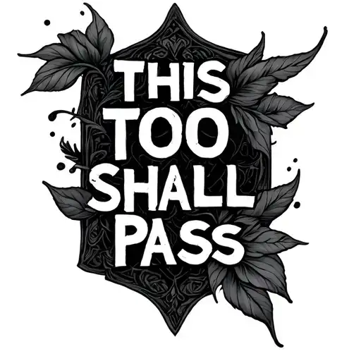This Too Shall Pass