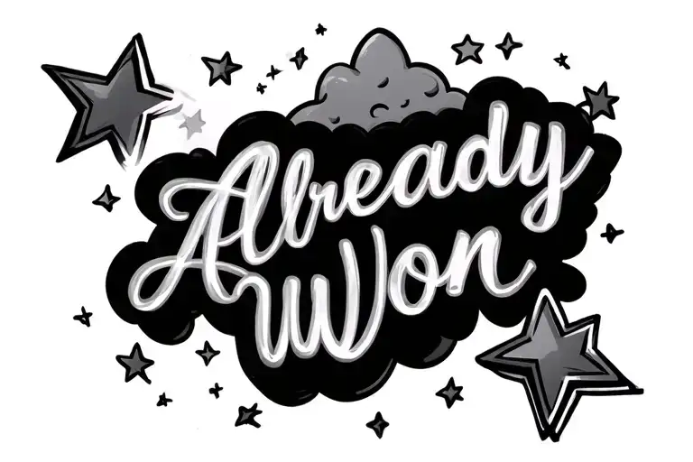 Already Won Text With Stars And Clouds