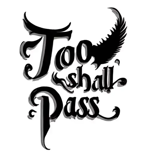 This Too Shall Pass