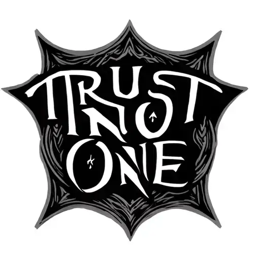 Trust No One