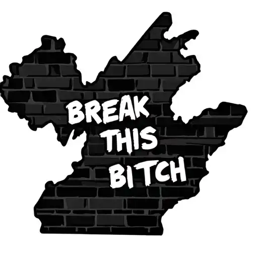 State Of West Virginia Outline With Brick And Bobwire With Words Saying Break This Bitch
