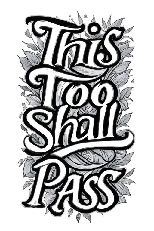This Too Shall Pass Written