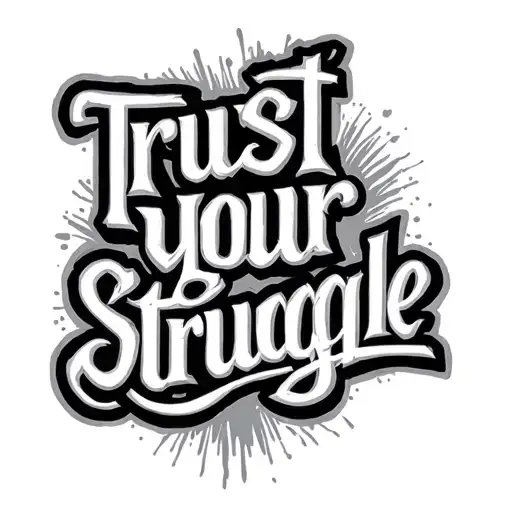 Trust Your Struggle Lettering