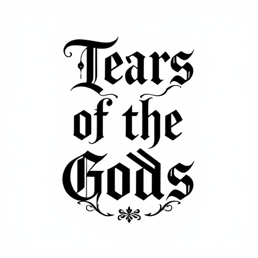 Tears of the Gods Tattoo idea