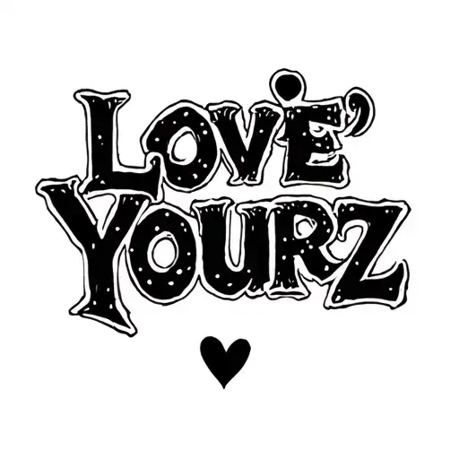 Word 'Love Yourz' Written