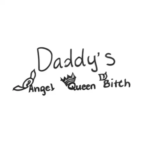 Daddy's Angel Queen Bitch