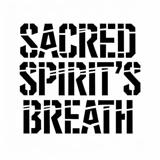 Sacred Spirit’s Breath