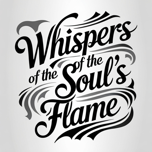 Whispers of the Soul’s Flame