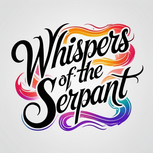 Whispers of the Serpent