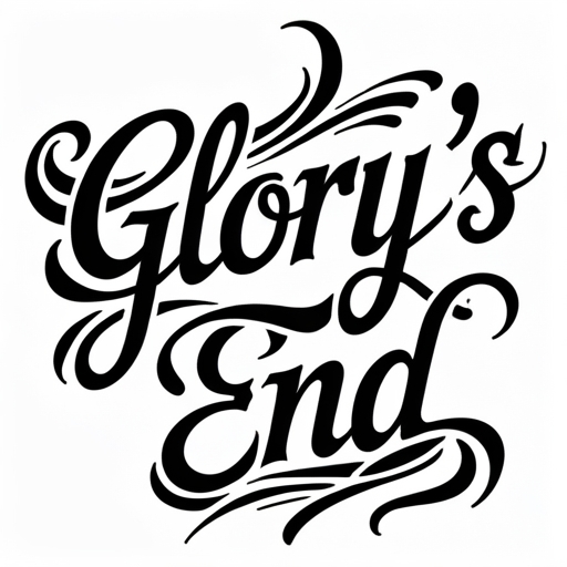 Glory’s End Tattoo idea