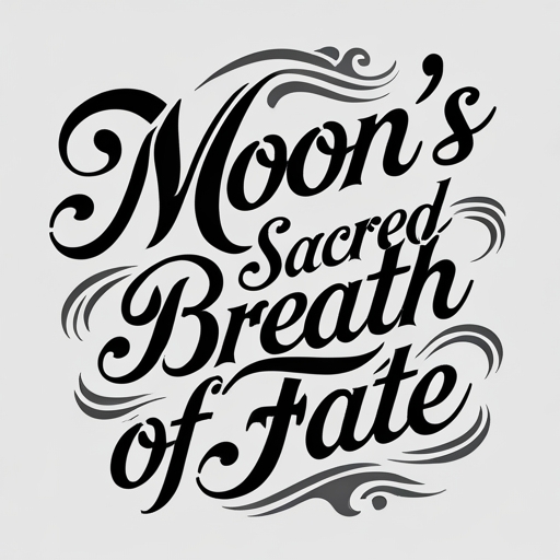 Moon’s Sacred Breath of Fate