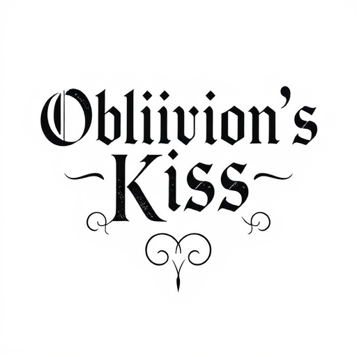 Oblivion’s Kiss