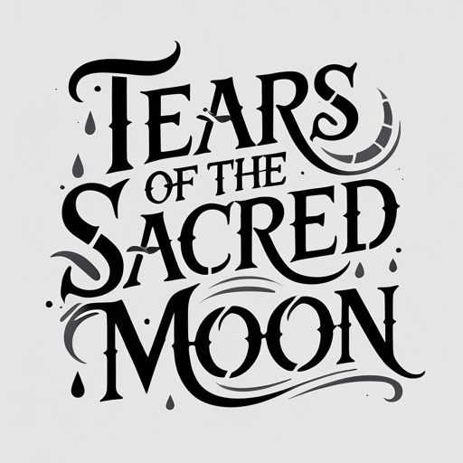 Tears of the Sacred Moon