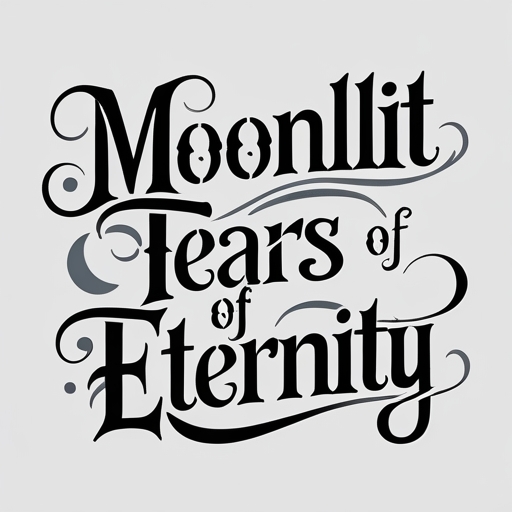 Moonlit Tears of Eternity