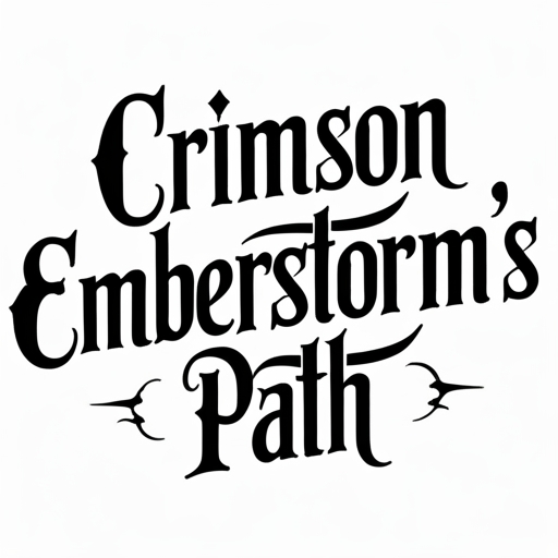 Crimson Emberstorm’s Path