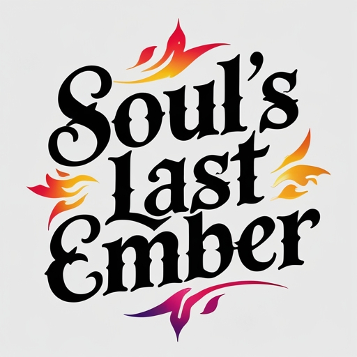 Soul’s Last Ember