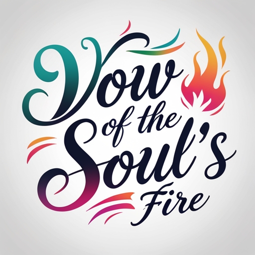 Vow of the Soul’s Fire