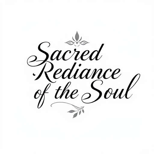 Sacred Radiance of the Soul