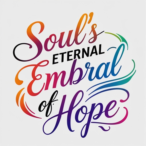 Soul’s Eternal Ember of Hope