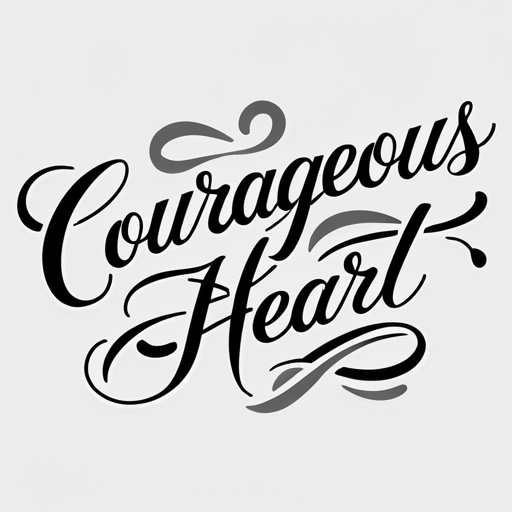 Courageous Heart