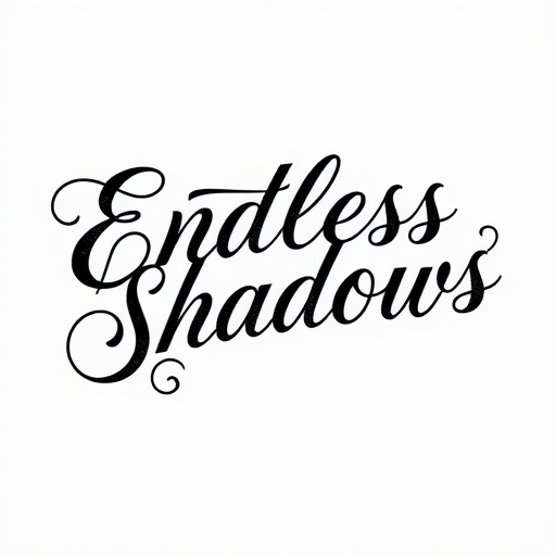 Endless Shadows