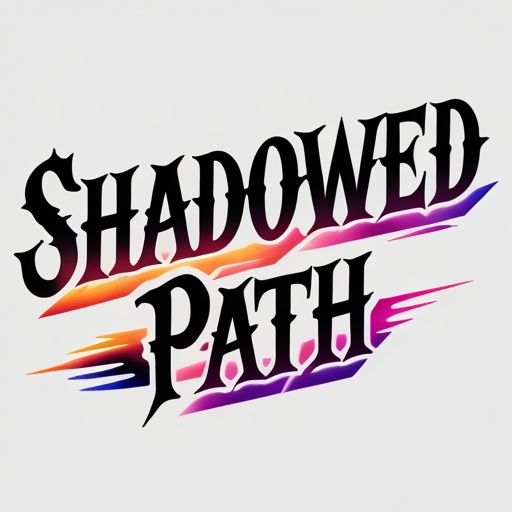 Shadowed Path