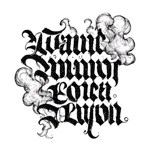 Dark Lettering Style Tattoo Featuring Smoke Behind A Phrase