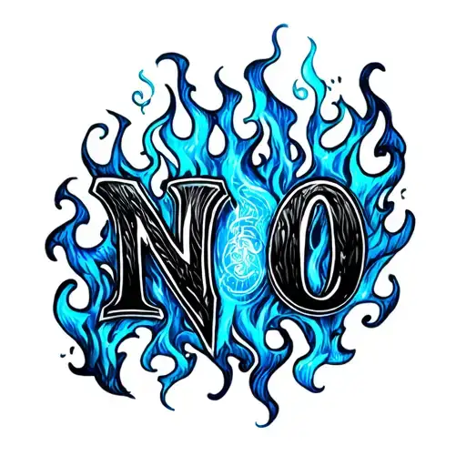 Blue And Black Flame With Words No No No Written Along Outside