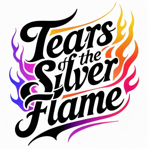 Tears of the Silver Flame