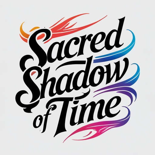 Sacred Shadow of Time