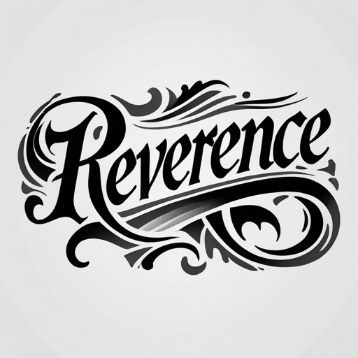 Reverence Tattoo idea