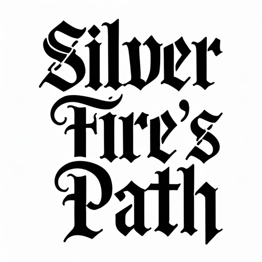 Silver Fire’s Path
