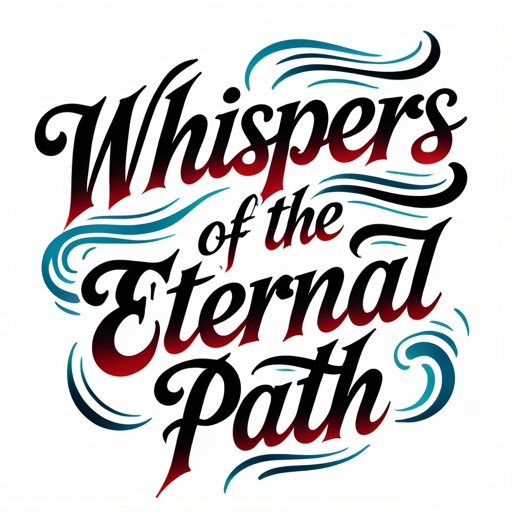 Whispers of the Eternal Path