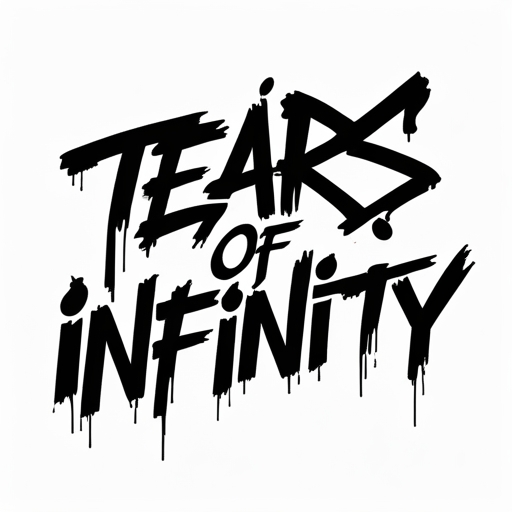 Tears of Infinity