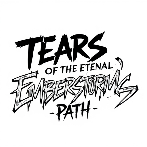 Tears of the Eternal Emberstorm’s Path