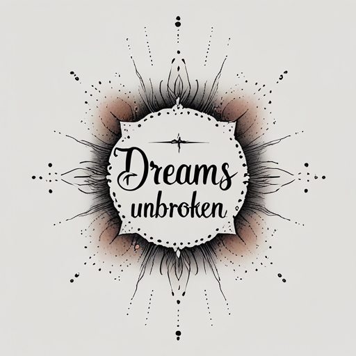 Dreams Unbroken
