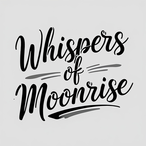 Whispers of Moonrise