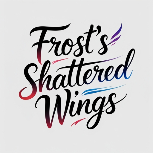 Frost’s Shattered Wings