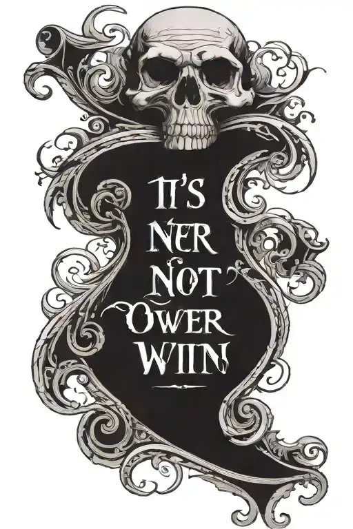 Scroll Saying It's Not Over Until I Win
