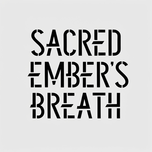 Sacred Ember’s Breath