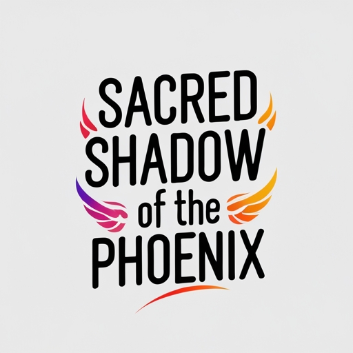 Sacred Shadow of the Phoenix