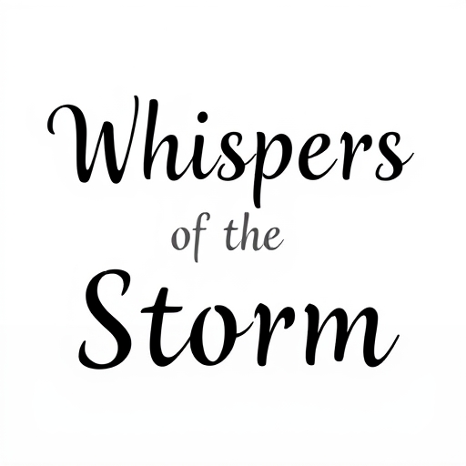 Whispers of the Storm