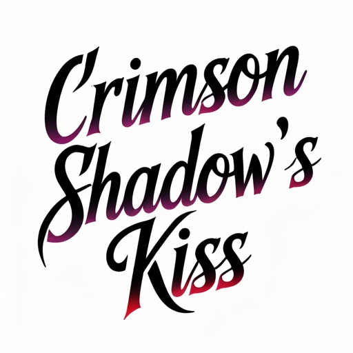 Crimson Shadow’s Kiss