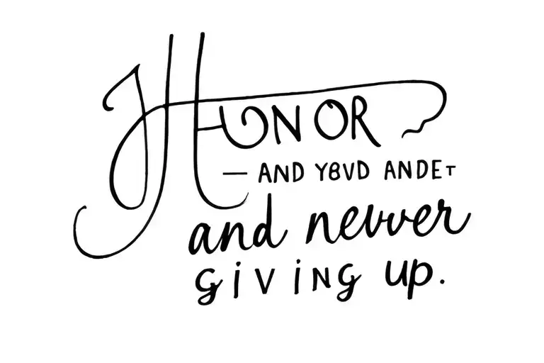 Quote About Honor And Never Giving Up
