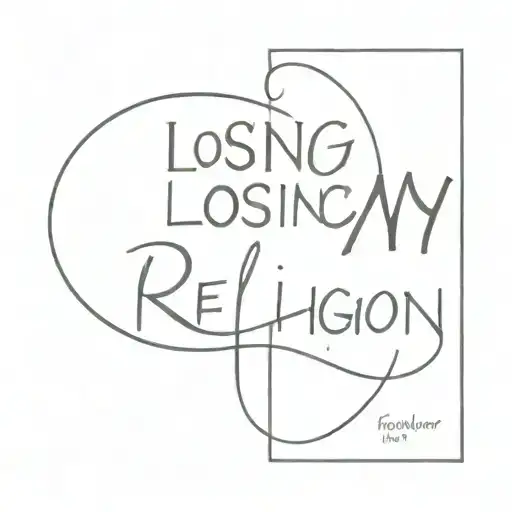'Losing My Religion' In Dainty Font Going Down The Arm