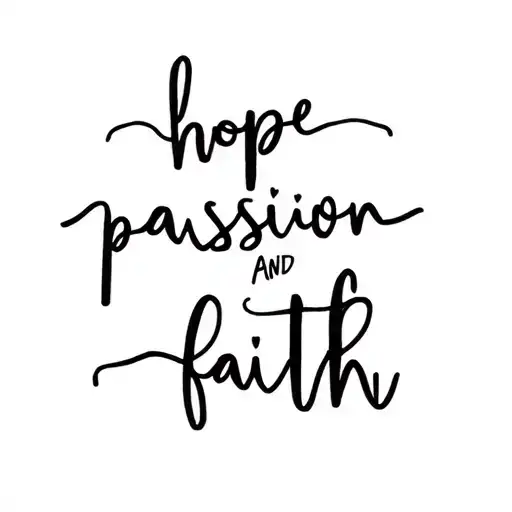 Hope Passion And Faith