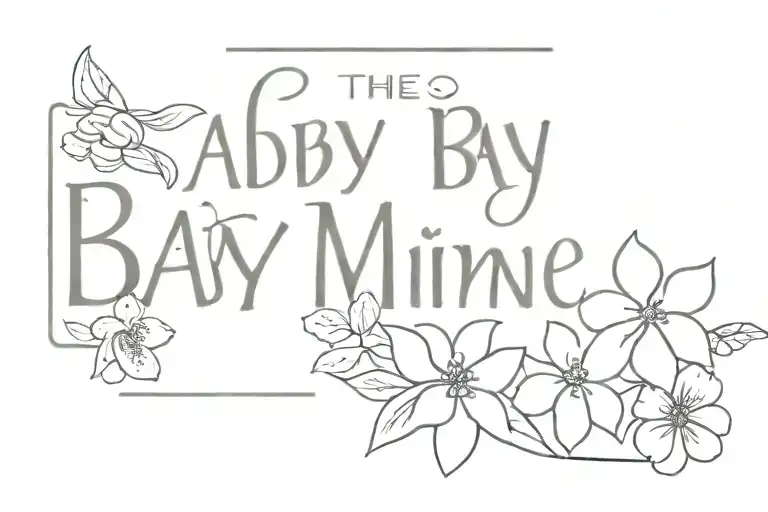 The Words Baby Mine With Two Flowers Beside It