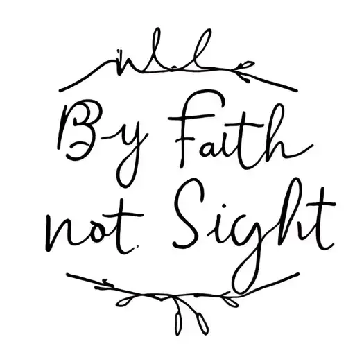 Walk By Faith Not By Sight